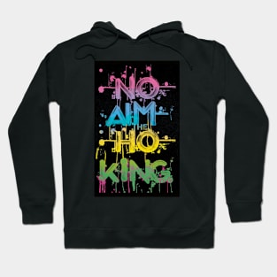 I am the king 👑 Hoodie